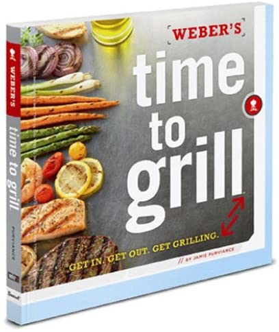 Weber 7604 Time to Grill Cookbook